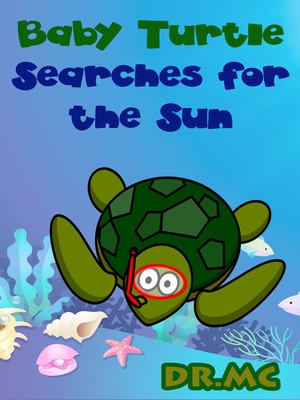 cover image of Baby Turtle Searches for the Sun